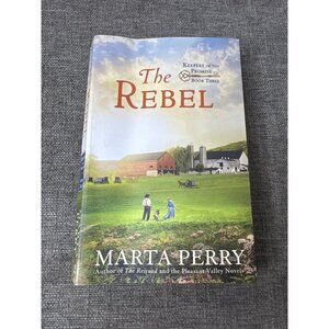 The Rebel By Marta Perry Paperback Book